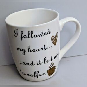 Hazel & Co. Mug "I followed my heart... ...and it led me to coffee" 4.5" Tall
